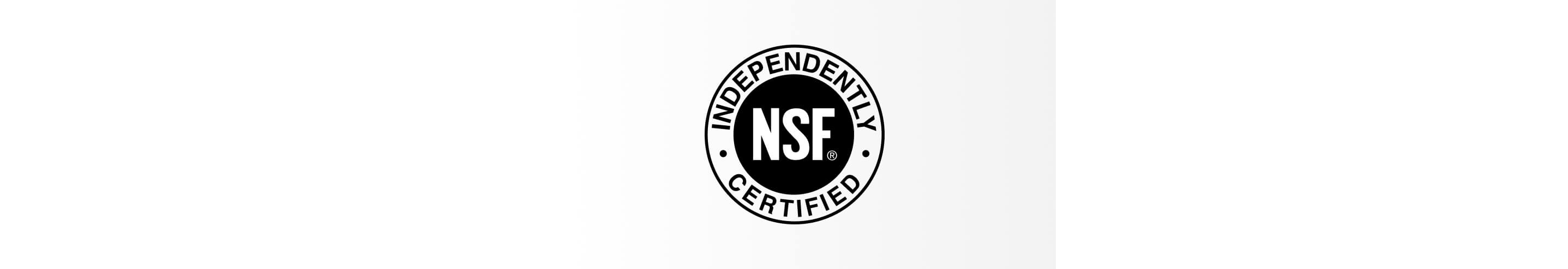 NSF "Independently Certified" Badge