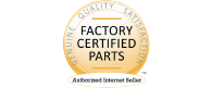 Our appliance replacement parts are factory certified.